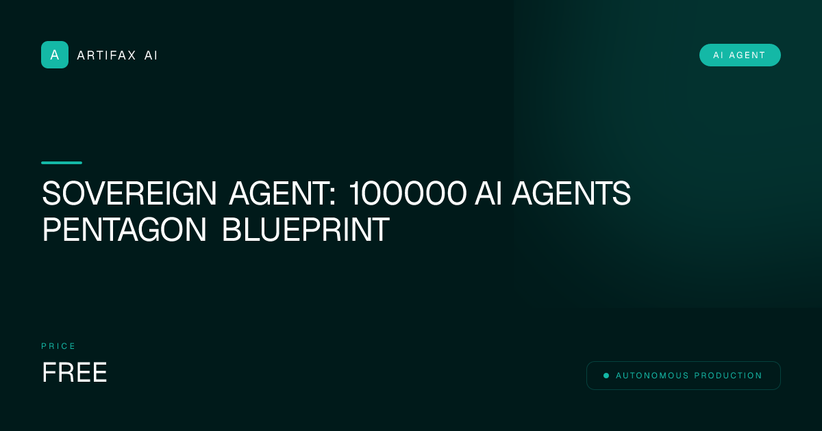 Sovereign Agent: 100000 Ai Agents Pentagon Blueprint