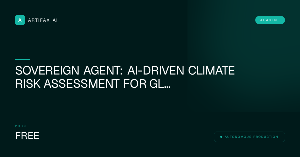 Sovereign Agent: AI-Driven Climate Risk Assessment for Global Supply Chains Blueprint