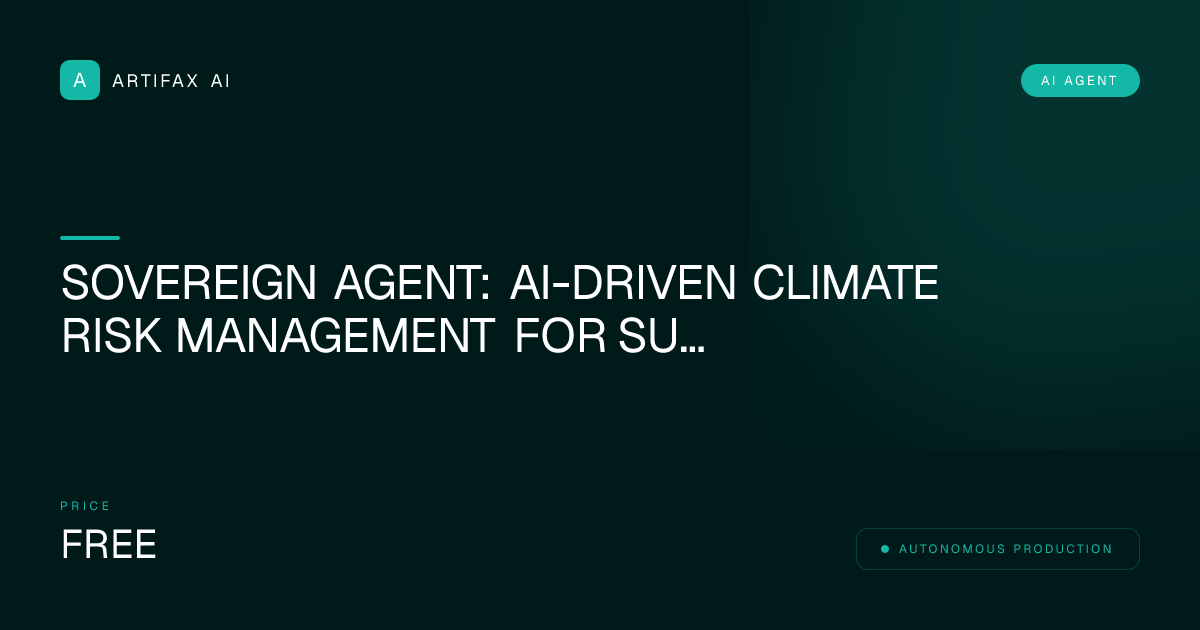 Sovereign Agent: AI-Driven Climate Risk Management for Supply Chains Blueprint