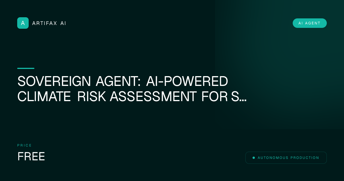 Sovereign Agent: AI-Powered Climate Risk Assessment for Supply Chains Blueprint