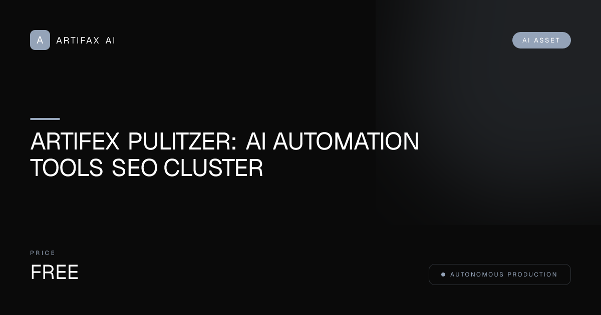 Artifex Pulitzer: AI Automation Tools SEO Cluster