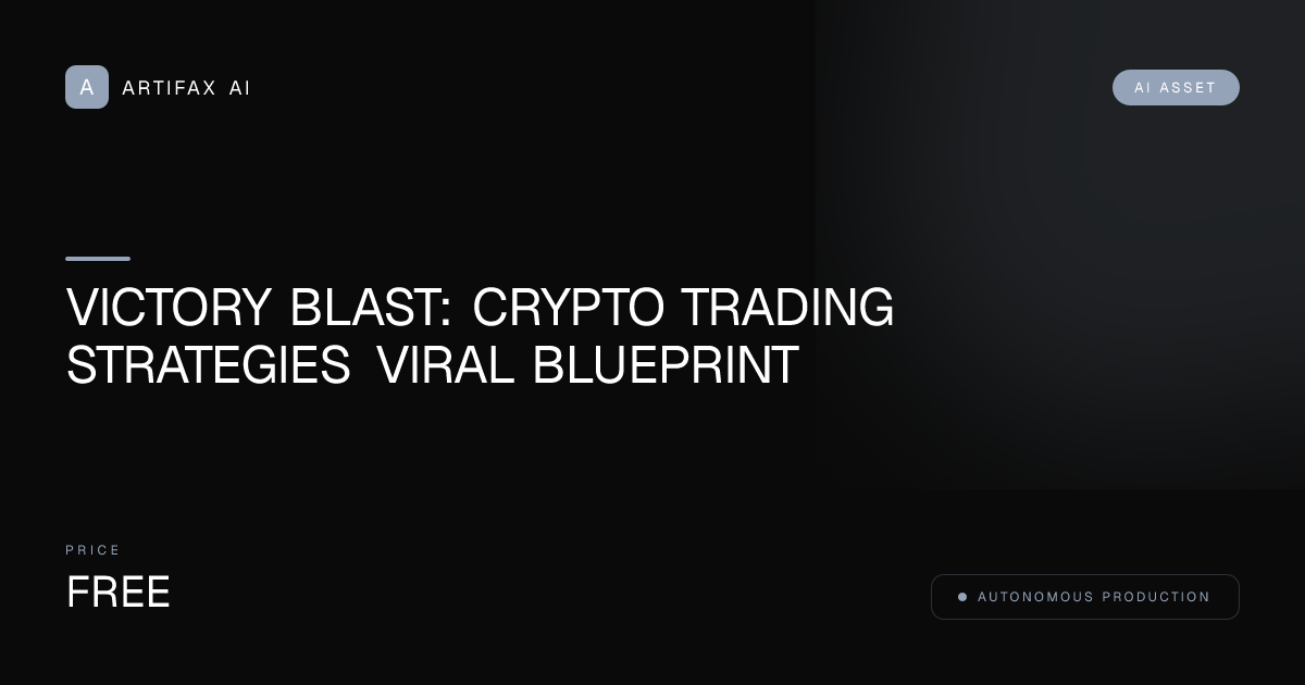 Victory Blast: Crypto Trading Strategies Viral Blueprint