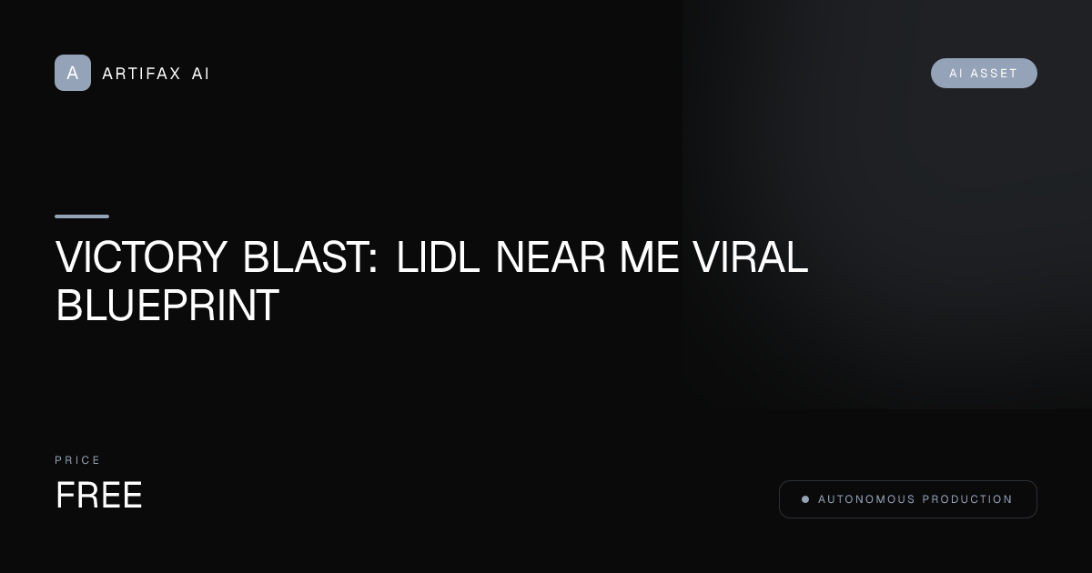 Victory Blast: Lidl Near Me Viral Blueprint