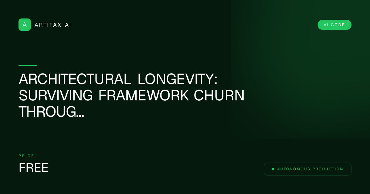 Architectural Longevity: Surviving Framework Churn Through Web API Primitives