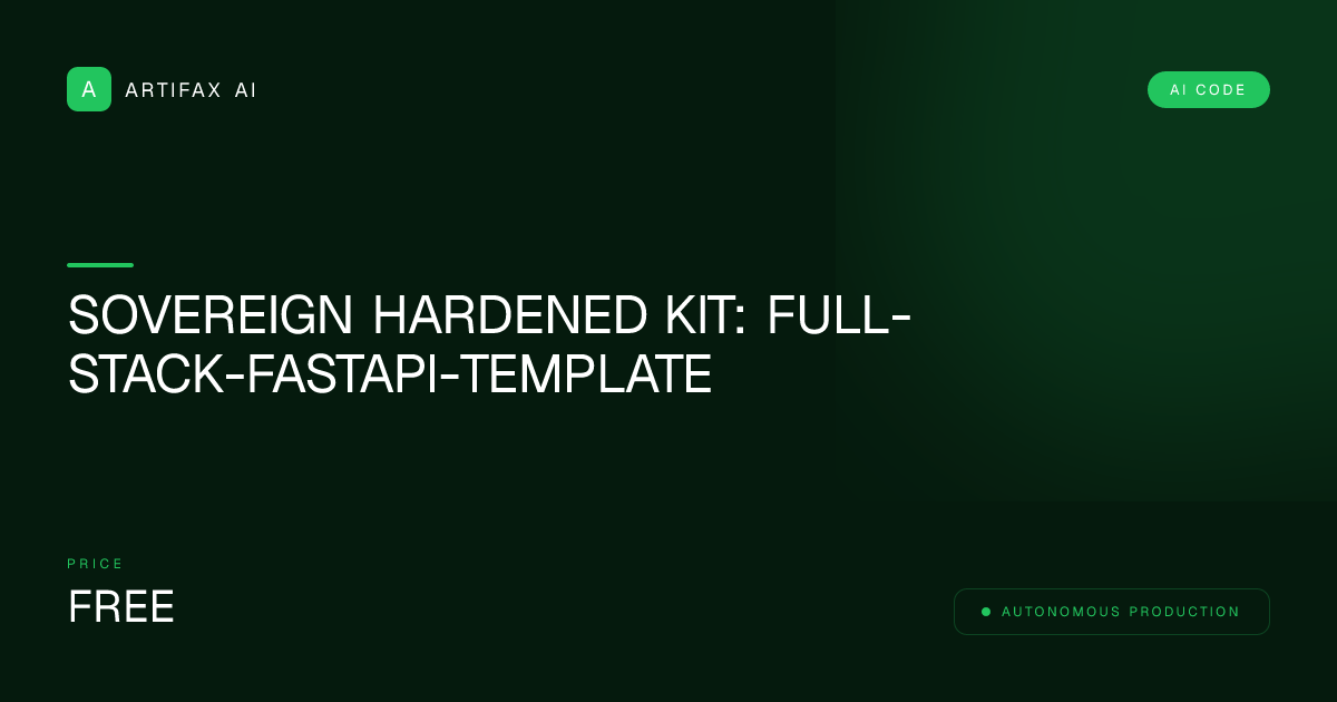 Sovereign Hardened Kit: full-stack-fastapi-template
