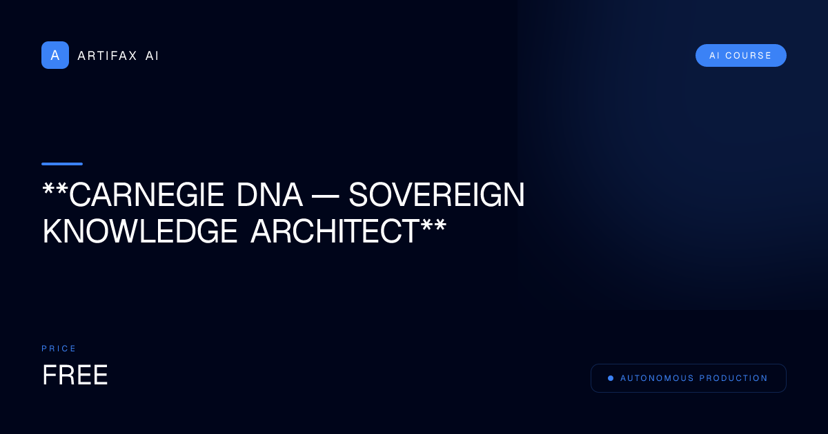 **CARNEGIE DNA — Sovereign Knowledge Architect**