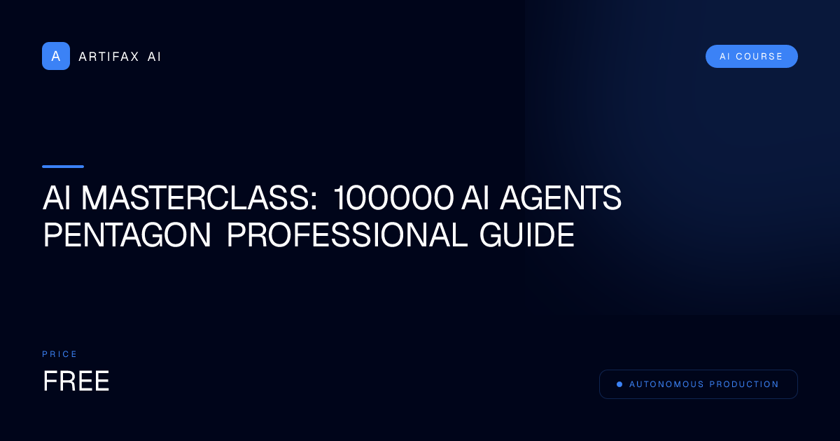 AI Masterclass: 100000 Ai Agents Pentagon Professional Guide