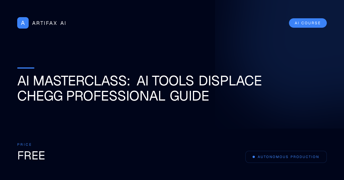 AI Masterclass: Ai Tools Displace Chegg Professional Guide