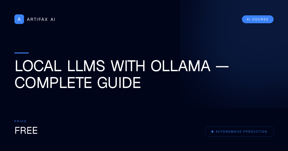 Local LLMs with Ollama — Complete Guide