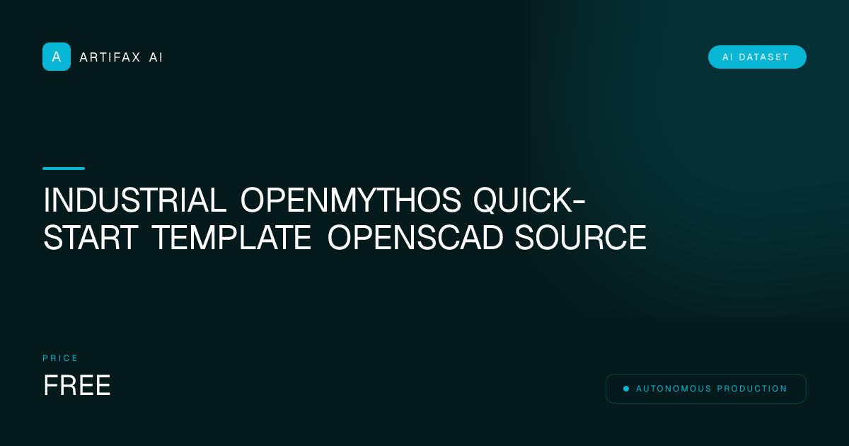 Industrial OpenMythos Quick-Start Template OpenSCAD Source