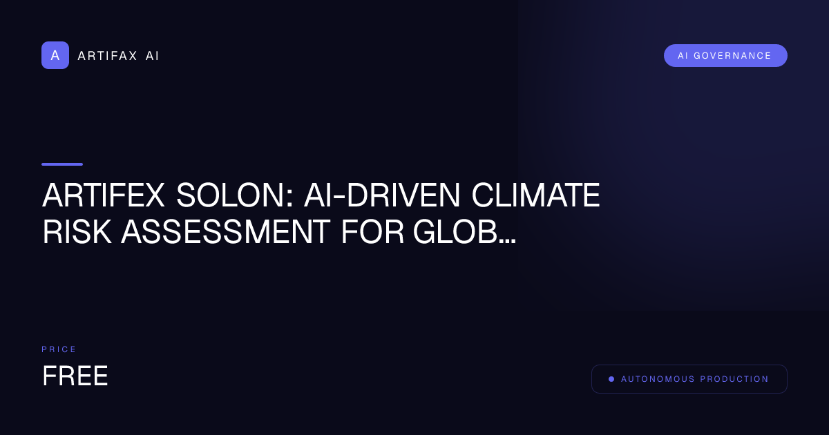 Artifex Solon: AI-Driven Climate Risk Assessment for Global Supply Chains Governance Framework