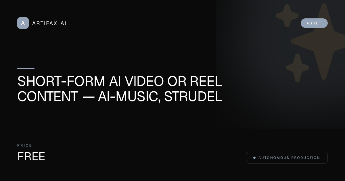 Short-Form Ai Video Or Reel Content — ai-music, strudel