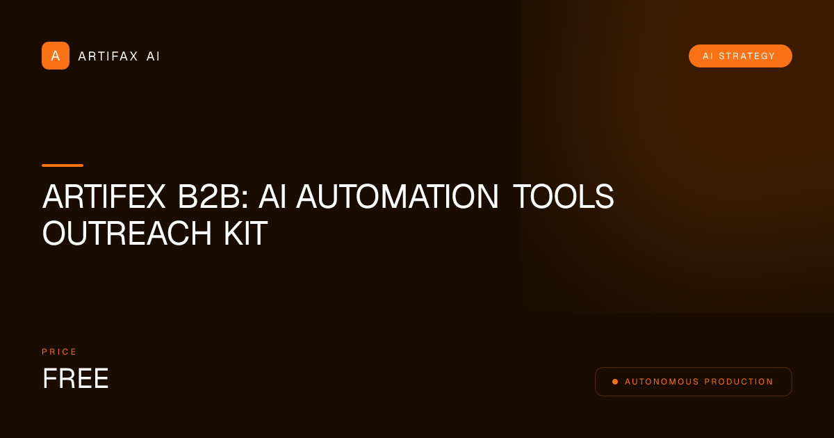 Artifex B2B: AI Automation Tools Outreach Kit