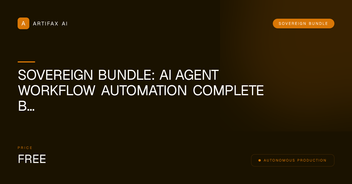 Sovereign Bundle: AI Agent Workflow Automation Complete Business Kit