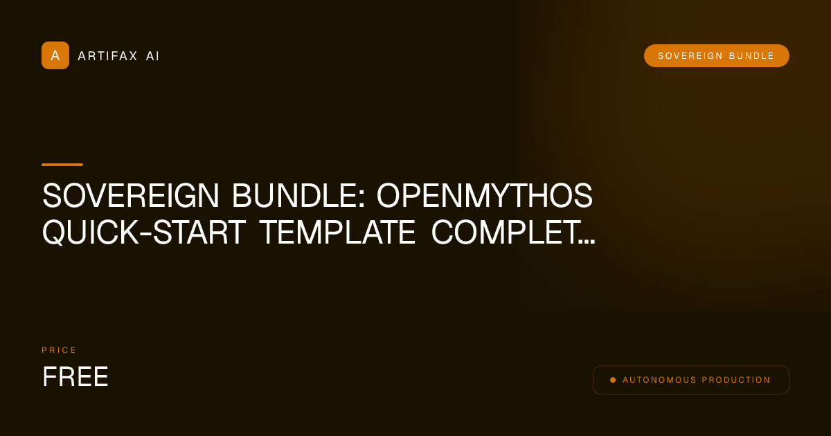 Sovereign Bundle: OpenMythos Quick-Start Template Complete Business Kit