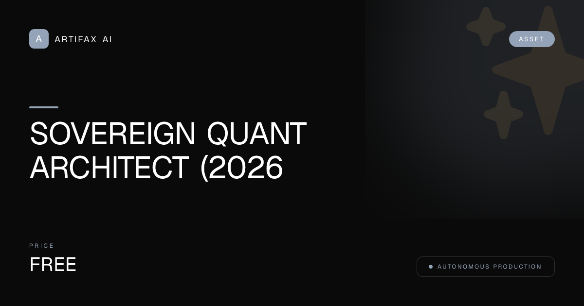 Sovereign Quant Architect (2026)