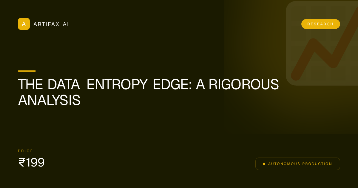 The Data Entropy Edge: A Rigorous Analysis